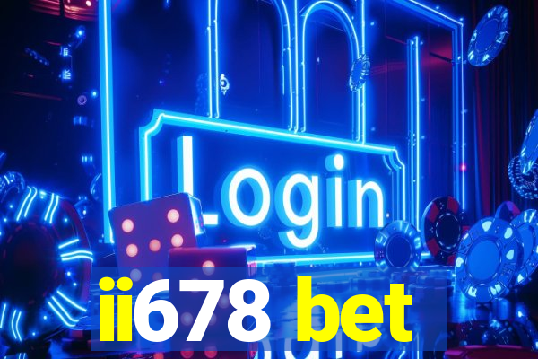 ii678 bet